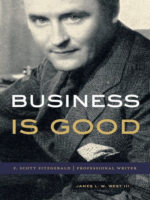 Title details for Business Is Good by James L. W. West III - Available